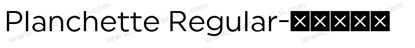 Planchette Regular字体转换